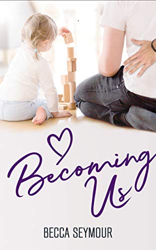 Becoming Us (True-Blue, #2.5)