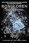 Crash into You