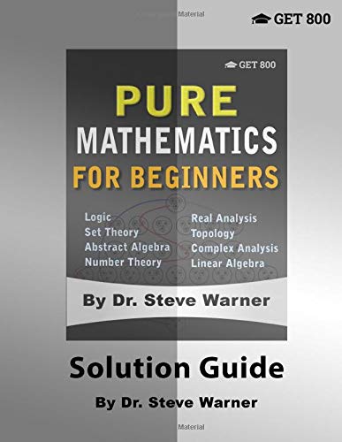 Pure Mathematics for Beginners - Solution Guide (Paperback)