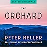 The Orchard by Peter Heller