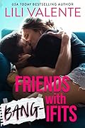 Friends with Bang-ifits (The Bangover, #0.5)