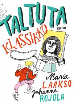 Taltuta klassikko! (Paperback)