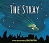 The Stray by Molly Ruttan The Stray by Molly Ruttan