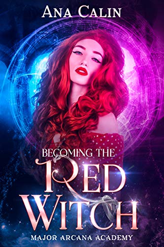 Becoming The Red Witch (Major Arcana Academy #1)
