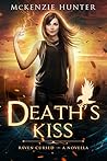 Death's Kiss by McKenzie Hunter