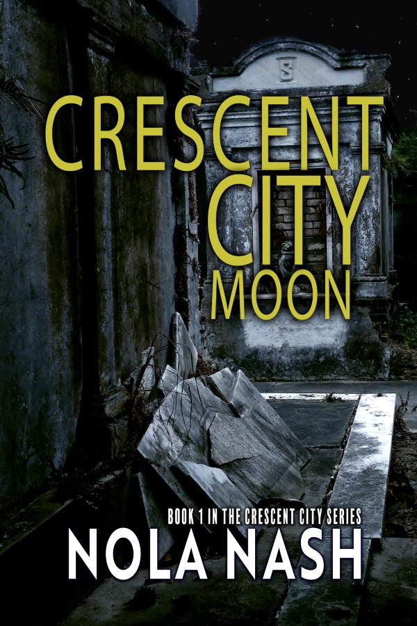 Crescent City Moon (Crescent City Series, #1)
