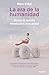 La era de la humanidad: Hac...
