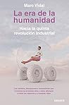 La era de la humanidad by Marc Vidal