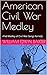 American Civil War Medley by William Edwin Baxter