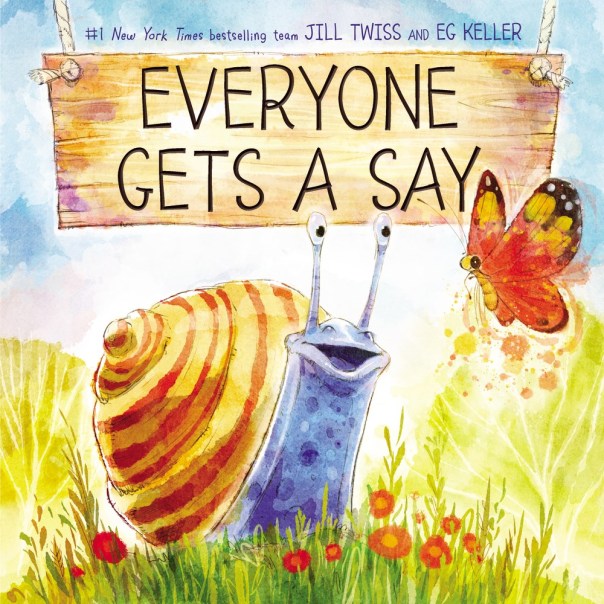 Everyone Gets a Say (Hardcover)