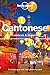 Lonely Planet Cantonese Phrasebook & Dictionary by Lonely Planet