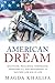 American DREAM: Discipline, Resilience, Endurance, Adaptability, and Mentorship to Succeed and Win in Life