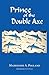 Prince of the Double Axe