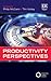 Productivity Perspectives