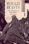 Rough Beasts: The Monstrous in Irish Fiction, 1800-2000 Rough Beasts: The Monstrous in Irish Fiction, 1800-2000