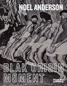 Blak Origin Moment: Noel Anderson
