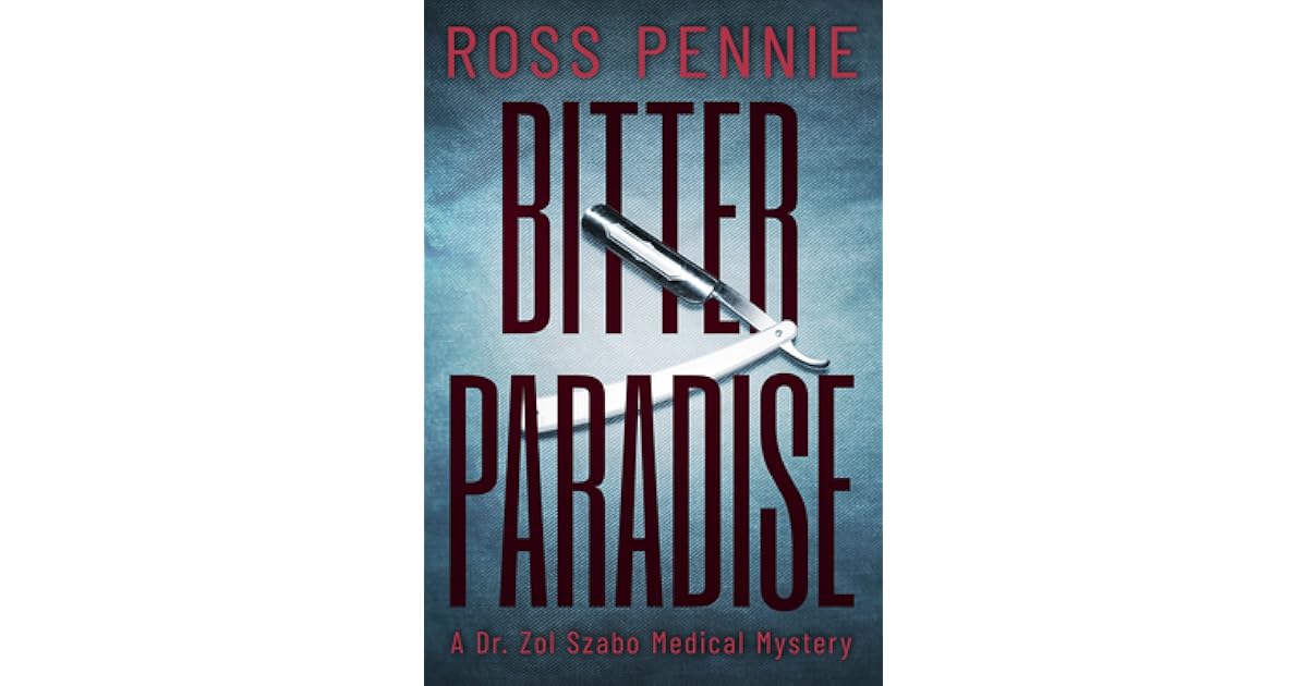 Bitter Paradise by Ross Pennie