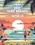 Epic Surf Breaks of the World by Lonely Planet