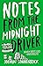 Notes from the Midnight Driver
