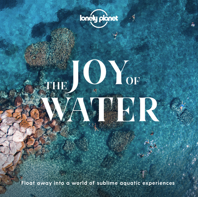 The Joy Of Water (Hardcover)