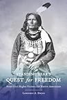 Standing Bear's Quest for Freedom: First Civil Rights Victory for Native Americans