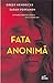 Fata anonima (Romanian Edition)