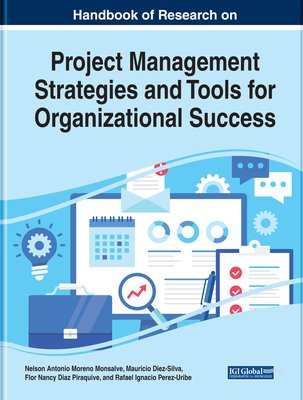 Handbook of Research on Project Management Strategies and Tools for Organizational Success (ebook)