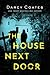 The House Next Door by Darcy Coates