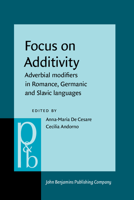 Focus on Additivity (Pragmatics & Beyond New Series)