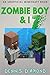 Zombie Boy & I - Book 7 (An...