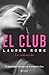 El club. La redención (El Club/ the Club Trilogie) (Spanish Edition)