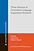 Three Streams of Generative Language Acquisition Research (Language Acquisition and Language Disorders)