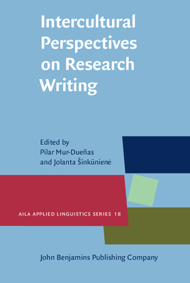 Intercultural Perspectives on Research Writing (AILA Applied Linguistics Series)