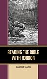 Reading the Bible with Horror