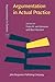 Argumentation in Actual Practice (Argumentation in Context)