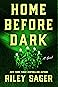 Home Before Dark by Riley Sager