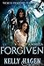 Forgiven (Worth Fighting For Book 2)