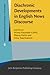 Diachronic Developments in English News Discourse (Advances in Historical Sociolinguistics)