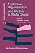 Multimodal Argumentation and Rhetoric in Media Genres (Argumentation in Context)
