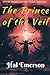 The Prince of the Veil (The Exile Series, #3)