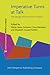 Imperative Turns at Talk (Studies in Language and Social Interaction)