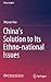 China's Solution to Its Eth...