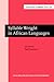 Syllable Weight in African Languages by Paul    Newman