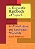 A Linguistic Handbook of French for Translators and Language Students (Not in series)