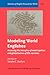 Modeling World Englishes by Sandra C. Deshors