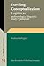 Traveling Conceptualizations (Culture and Language Use)