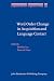 Word Order Change in Acquisition and Language Contact by Bettelou Los