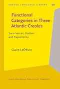 Functional Categories in Three Atlantic Creoles