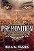 Premonition (The Fortress, #1)
