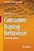 Consumer Buying Behaviour: A Modelling Approach (India Studies in Business and Economics)